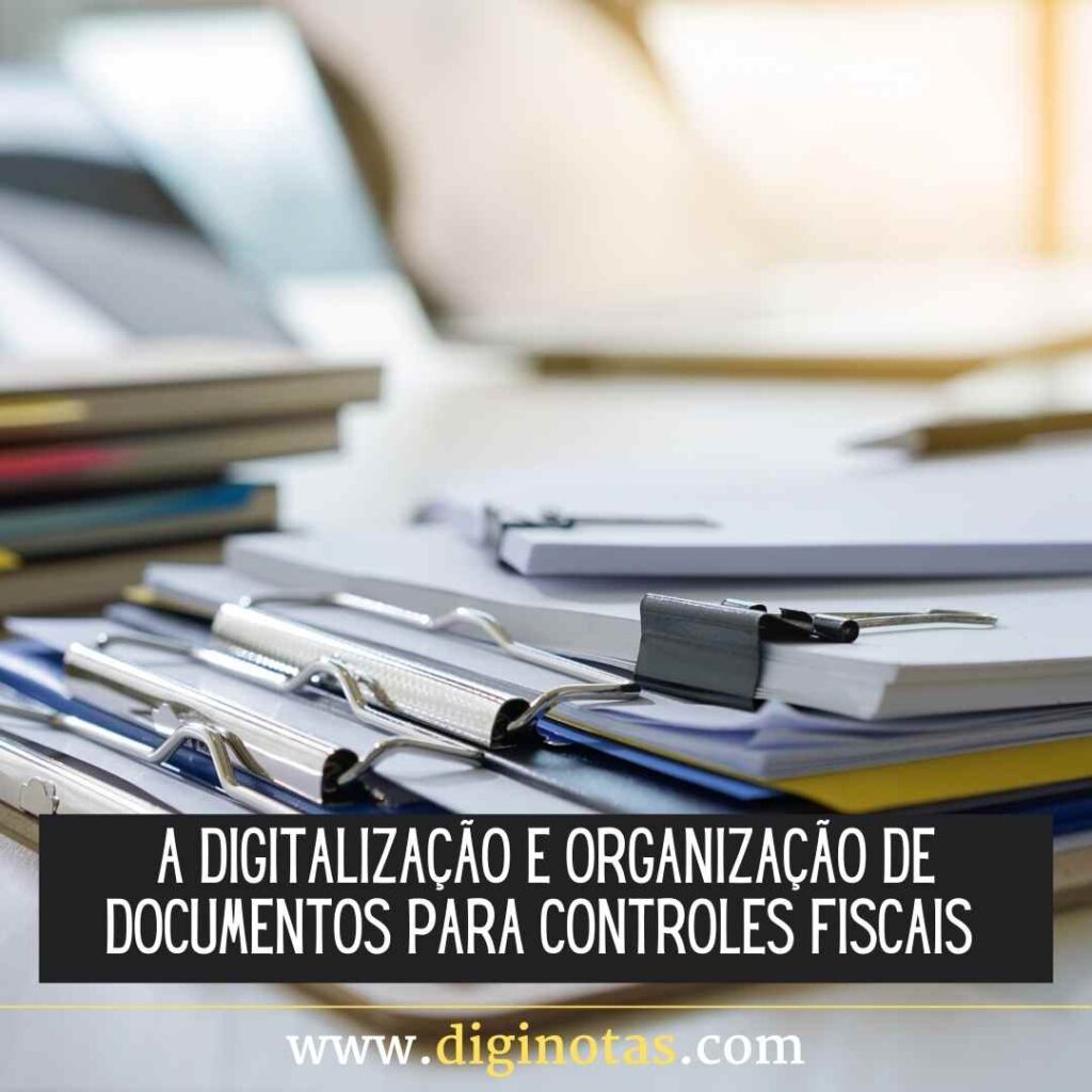 A-Digitalizacao-e-organizacao-de-documentos-para-controles-fiscais